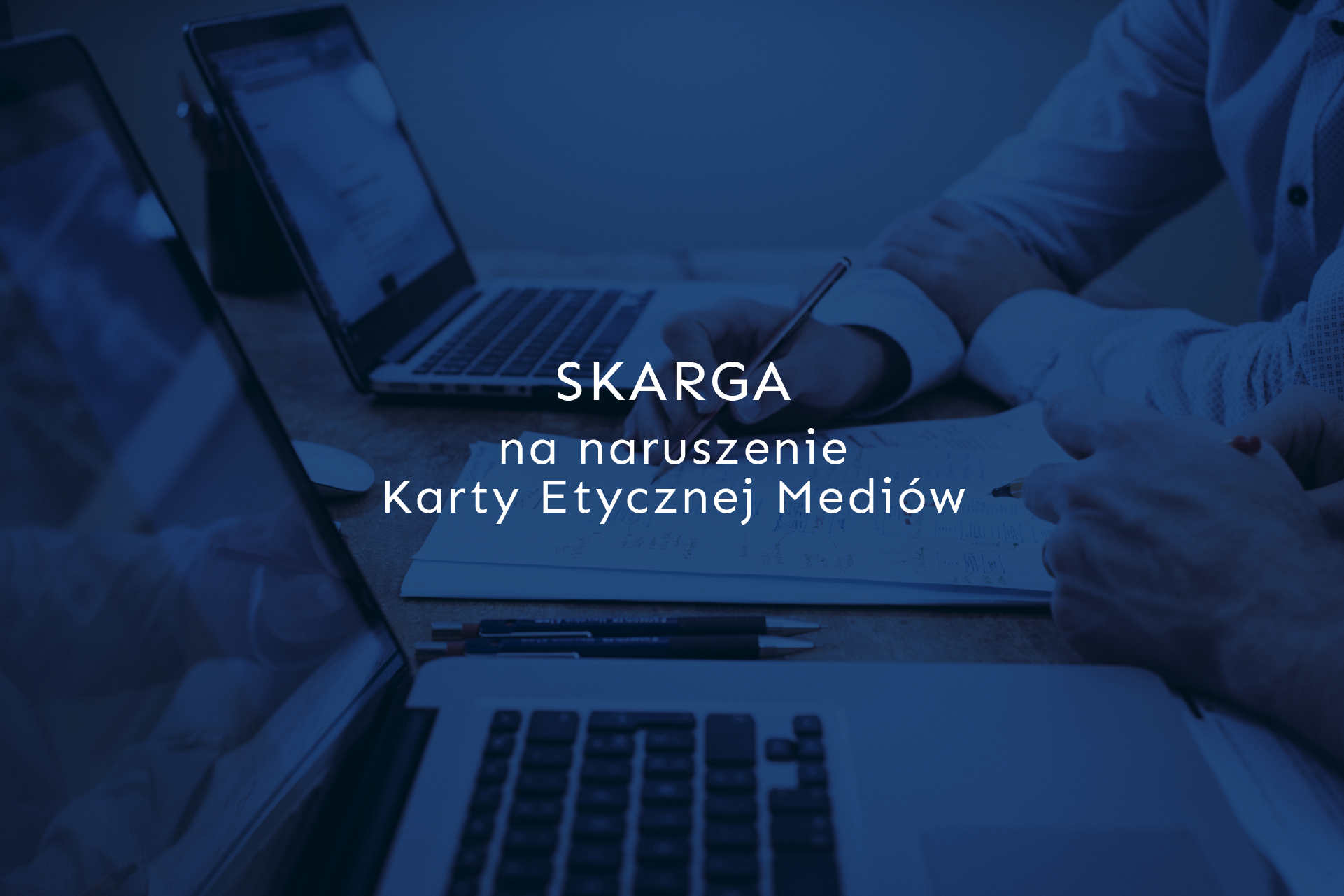 Skarga na naruszenie Karty Etycznej Mediów